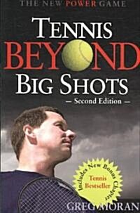 Tennis Beyond Big Shots (Paperback, 2)