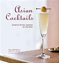 Asian Cocktails (Hardcover, 1st)