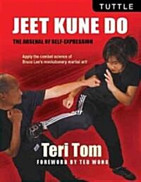 Jeet Kune Do: The Arsenal of Self-Expression (Paperback)