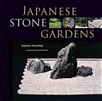 Japanese Stone Gardens: Origins, Meaning, Form (Hardcover)