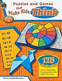 Puzzles and Games That Make Kids Think, Grade 4 (Paperback)