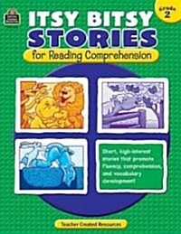 Itsy Bitsy Stories for Reading Comprehension Grd 2 (Paperback)