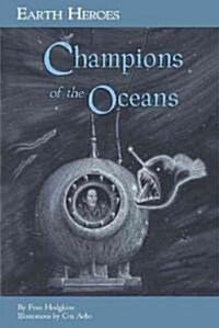 Earth Heroes: Champions of the Ocean (Paperback)