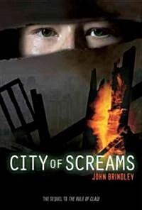 City of Screams (School & Library, 1st)