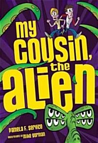 #1 My Cousin, the Alien (Paperback)