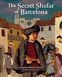 The Secret Shofar of Barcelona (Library Binding)