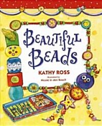 Beautiful Beads (Library Binding)