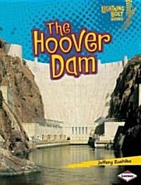 The Hoover Dam (Library Binding)