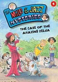 The Case of the Amazing Zelda (Book 4) (Paperback)