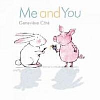 Me and You (Hardcover)