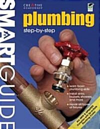 Smart Guide(r): Plumbing, All New 2nd Edition: Step by Step (Paperback, 2)