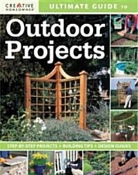 Ultimate Guide to Outdoor Projects (Paperback)