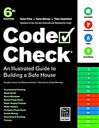 Code Check: An Illustrated Guide to Building a Safe House (Spiral, 6)