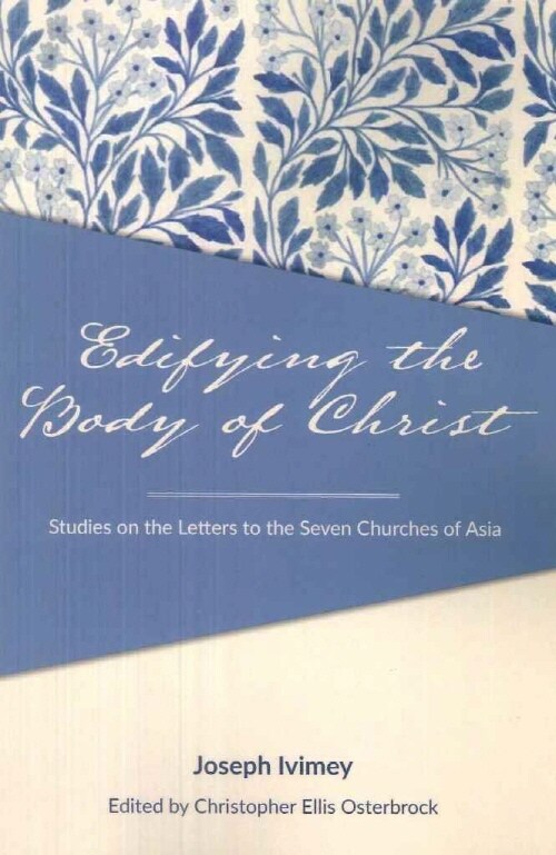 Edifying the Body of Christ (Paperback )