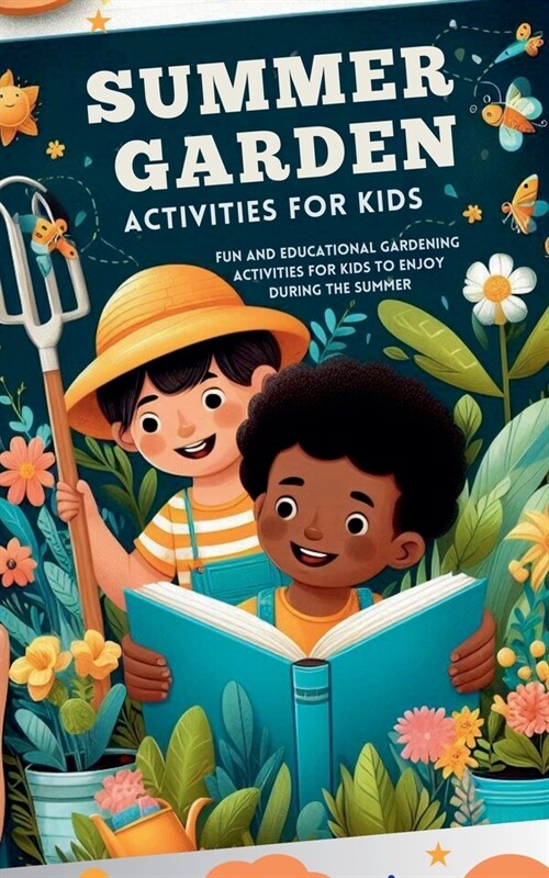 Summer Garden Activities for Kids (Paperback)