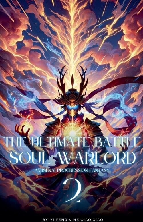 The Ultimate Battle Soul Warlord: An Isekai Progression Fantasy (Paperback)