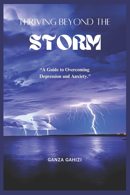 Thriving Beyond the Storm (Paperback)
