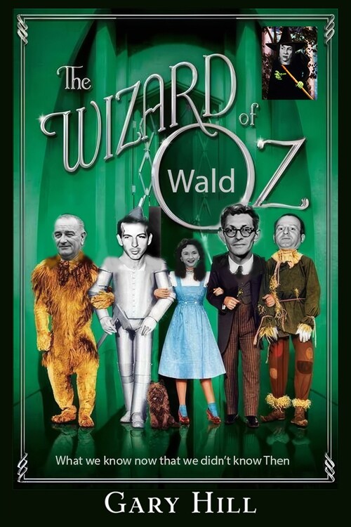 The Wizard of Ozwald: What We Know Now That We Didnt Know Then (Paperback)