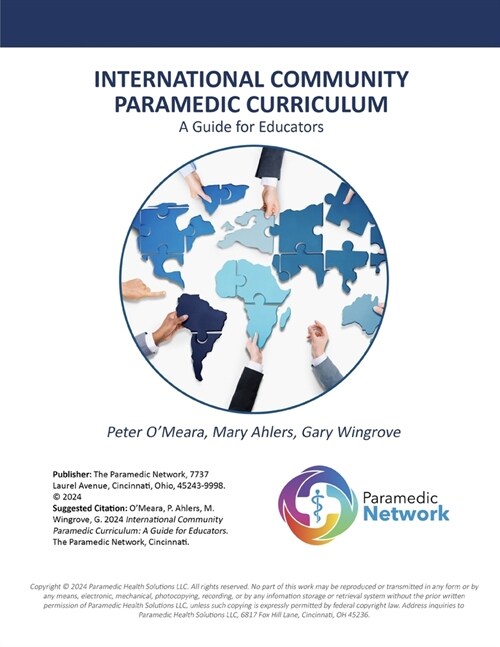 International Community Paramedic Curriculum: A Guide for Educators (Paperback)