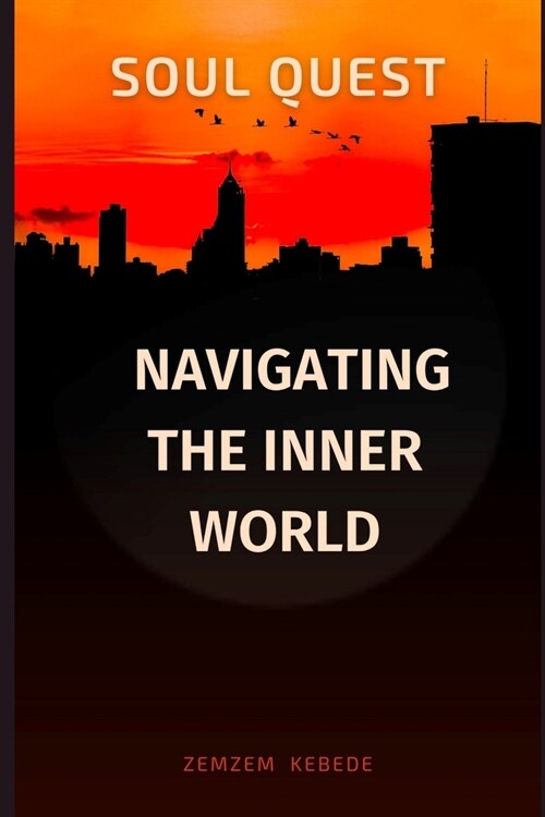 Soul Quest: Navigating the Inner World (Paperback)