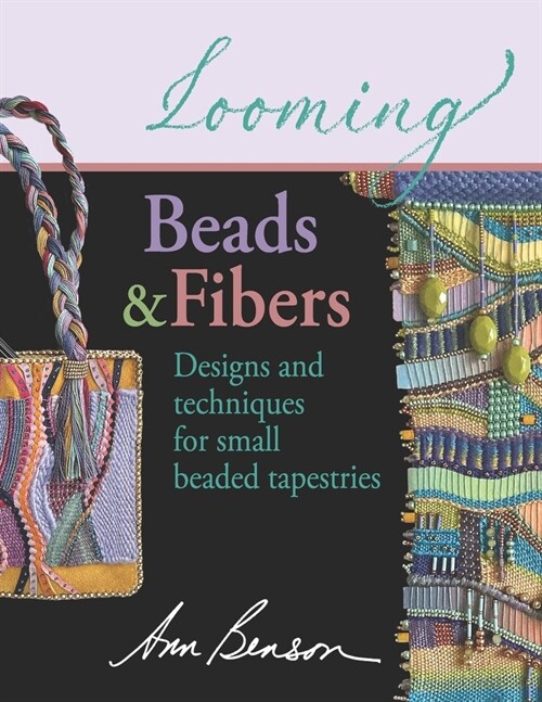 Looming Beads and Fibers (Paperback)