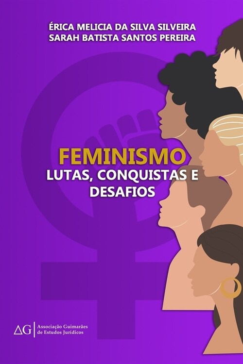 Feminismo: Lutas, Conquistas e Desafios (Paperback)