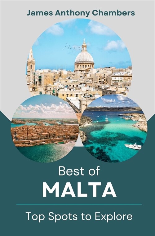 Best of Malta: Top Spots to Explore (Paperback)