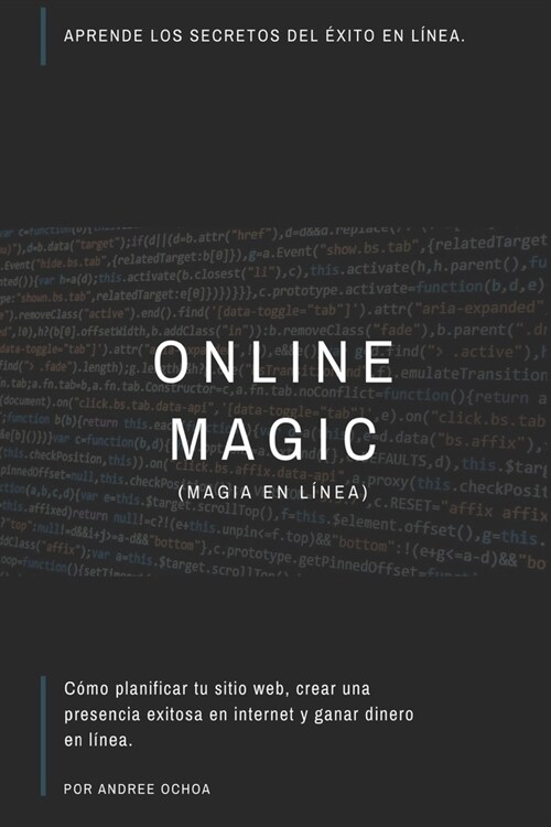 Magia En L?ea (Online Magic): Aprende los secretos del ?ito en l?ea. (Paperback)