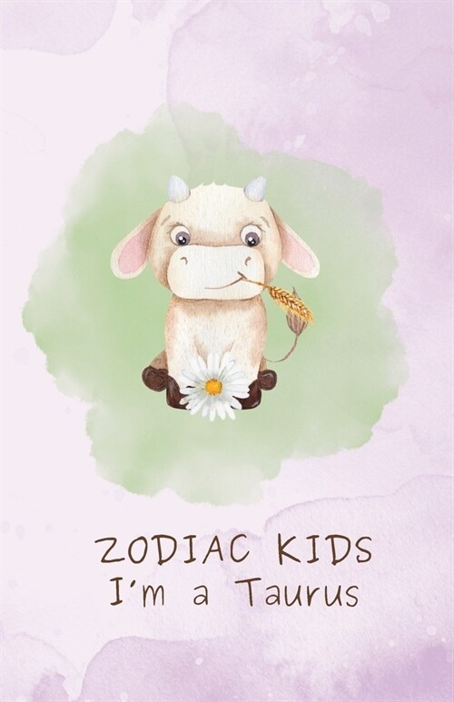 Zodiac Kids: Im a Taurus (Paperback)