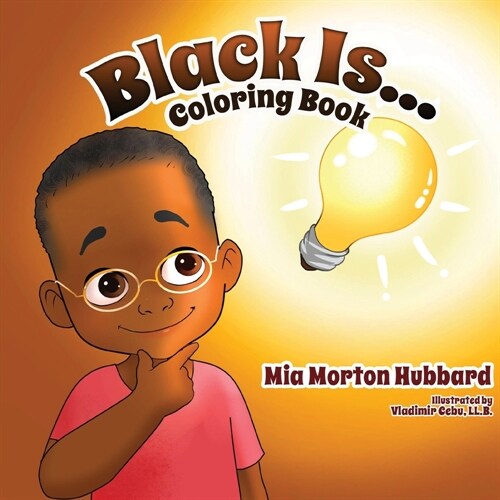 Black Is...Coloring Book (Paperback)