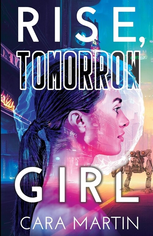 Rise, Tomorrow Girl (Paperback)