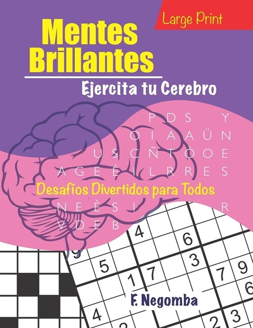 Mentes Brillantes: Ejercita tu Cerebro (Paperback)