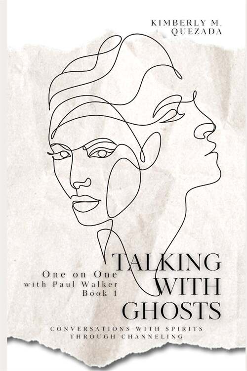 Talking with Ghosts: One on One with Paul Walker Book 1 (Paperback)