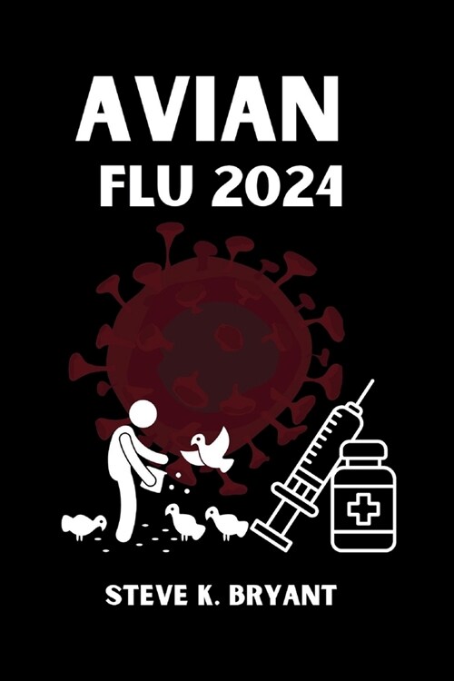 Avian Flu 2024 (Paperback)
