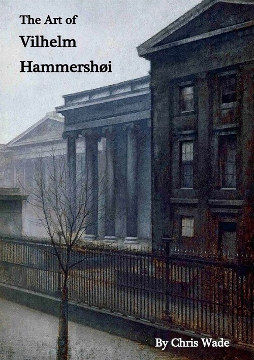 The Art of Vilhelm Hammershoi (Paperback)