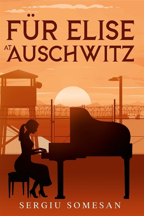 Fur Elise at Auschwitz. (Paperback)