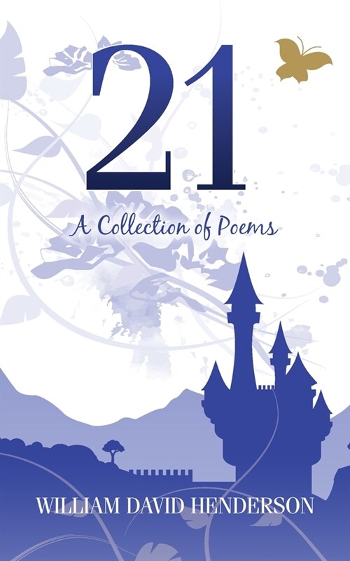 21: A Collection of Poems (Paperback)