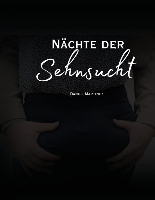 N?hte der Sehnsucht (Paperback)