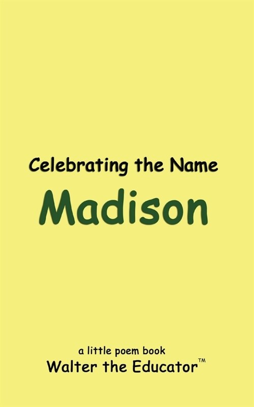 Celebrating the Name Madison (Paperback)