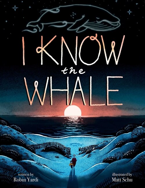 I Know the Whale (a Social Emotional Picture Book for Kids) (Hardcover)