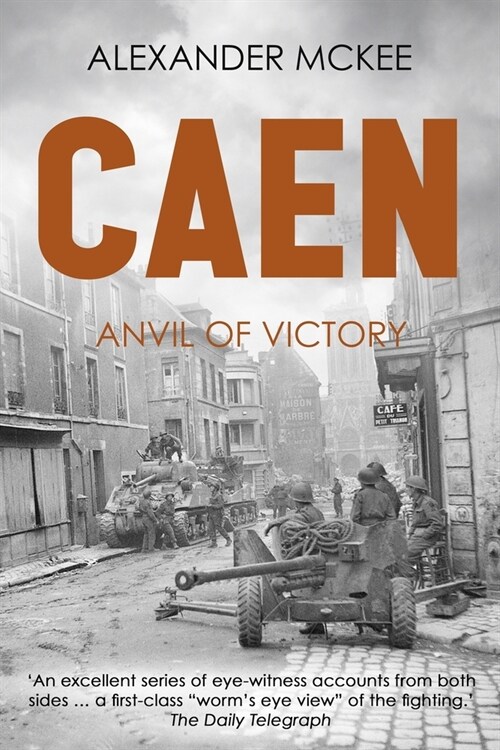 Caen: Anvil of Victory (Paperback)