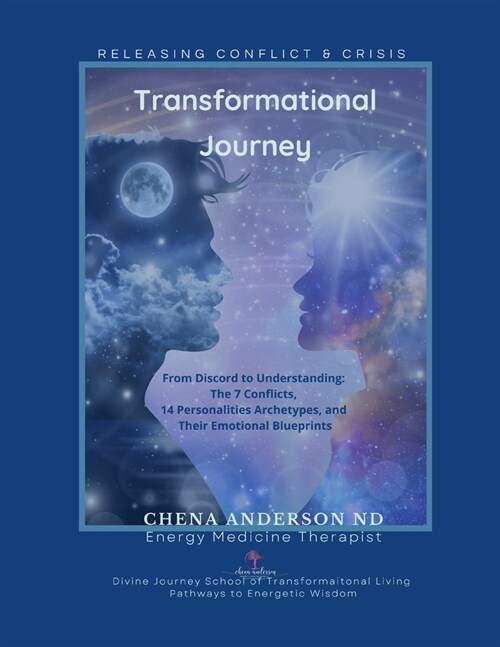 Transformational Journey: Clearing Conflict Through Constitutional Meridian Personalities (Paperback)