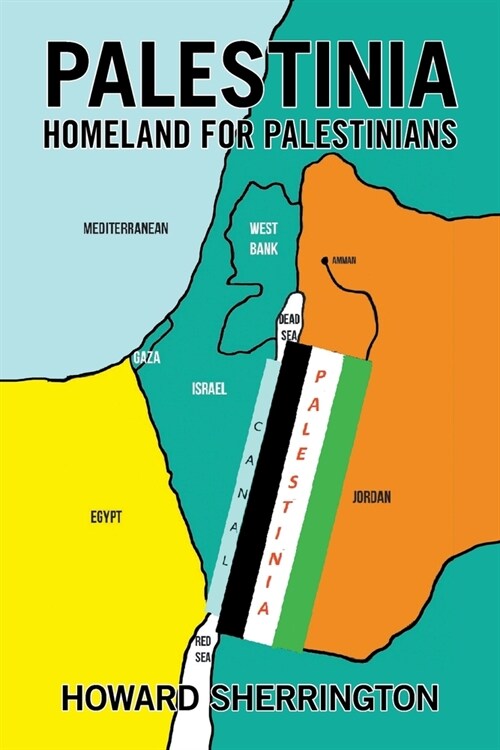 Palestinia Homeland for Palestinians (Paperback)