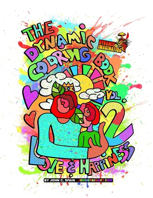 The Dynamic Coloring Book Vol. 2: Love & Happiness (Paperback)