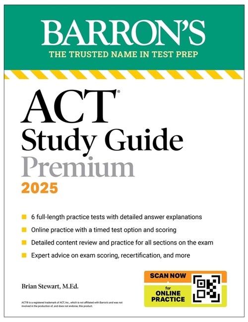 ACT Study Guide Premium, 2025: 6 Practice Tests + Comprehensive Review + Online Practice (Paperback)