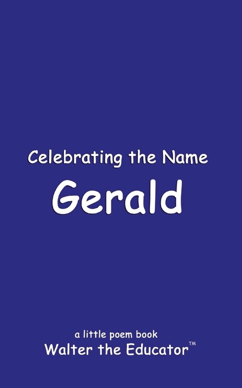 Celebrating the Name Gerald (Paperback)