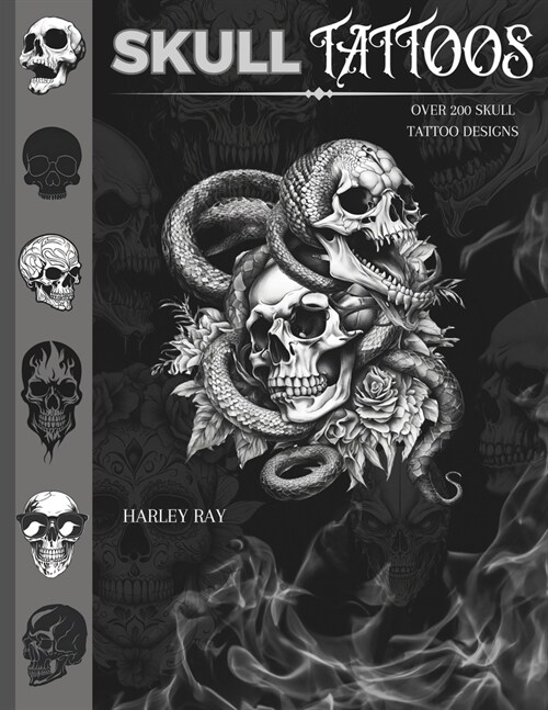 Skull Tattoos: Over 200 Skull Tattoo Designs (Paperback)