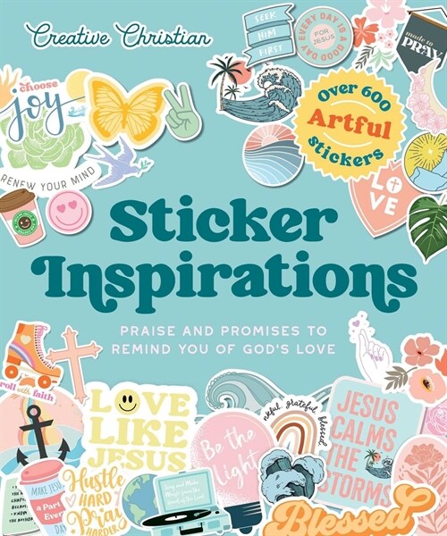 Sticker Inspirations: Praise and Promises to Remind You of Gods Love (Hardcover)