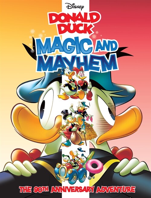 Walt Disneys Donald Duck: Magic and Mayhem (Hardcover)