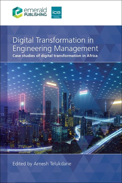 Digital Transformation in Engineering Management : Case studies of digital transformation in Africa (Paperback)